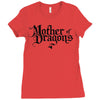 mother of dragons (2) Ladies Fitted T-Shirt