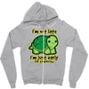 not late Zipper Hoodie