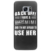 back off i have a crazy mimi and i'm not afraid to user her. Samsung Galaxy S7 Edge