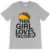 This Girl Loves Tacos T-Shirt