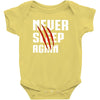 Never Sleep Again Baby Bodysuit