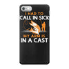 arm in cast iPhone 7 Case