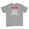 May Girl Hated By Many Youth Tee