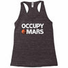 occupy mars Racerback Tank