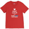 Keep Calm And Sorry Boys I Am Taken V-Neck Tee
