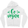 go vegan Zipper Hoodie