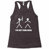 i've got your back Racerback Tank
