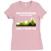 the mountains are calling Ladies Fitted T-Shirt