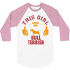This Girl Loves Her Bull Terrier 3/4 Sleeve Shirt