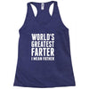 World's Greatest Farter I Mean Father Racerback Tank