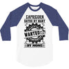 Capricorn Hated By Many Wanted By Plenty 3/4 Sleeve Shirt