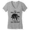 Why Fall In Love If You Can Fall Aslepp Women's V-Neck T-Shirt