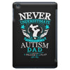 autism dad iPad Mini