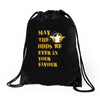 MAY THE ODDS BE EVER IN YOUR FAVOUR Drawstring Bags