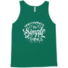 simple things Tank Top