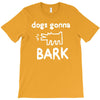 the janoskians dogs gonna bark T-Shirt