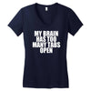 my brain has too many tabs open Women's V-Neck T-Shirt