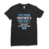 I'm Your Mother's Day Gift Dad Says You're Welcome Baby Boy Ladies Fitted T-Shirt