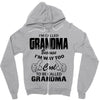 I&rsquo;m Called Grandma Because I&rsquo;m Way Too Cool To Be Called Grandma Zipper Hoodie