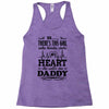 There's This Girl Who Stole My Heart She Calls Me Daddy Racerback Tank