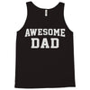 awesome dad Tank Top