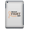 This Is My Fight Shirt iPad Mini