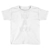 now or never Toddler T-shirt