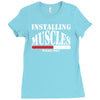 funny installing muscles, ideal gift, birthday present Ladies Fitted T-Shirt