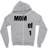 mom of 1 Zipper Hoodie