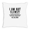 i'm not clumsy Throw Pillow