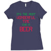 most wonderful time for a beer Ladies Fitted T-Shirt