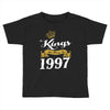 kings are born in 1997 Toddler T-shirt