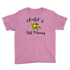 world's best mommy with flowers Youth Tee