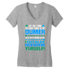 just wen i think you coundn't posible be any dumber you go and do somt Women's V-Neck T-Shirt