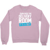 survived the delivery room it's a boy Crewneck Sweatshirt