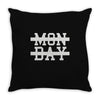 mon day Throw Pillow