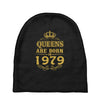 queens are born in 1979 Baby Beanies
