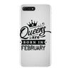 Queens Are Born In February iPhone 7 Plus Case