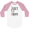 I Wear Grey For My Wife (Brain Cancer Awareness) 3/4 Sleeve Shirt