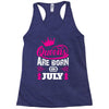 Queens Are Born in July Racerback Tank