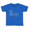 be brave Toddler T-shirt