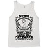 Never Underestimate Dog Rescuer Who Was Born December Tank Top