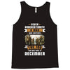 Never Underestimate A Man Who Watches The 100 And Was Born in December Tank Top