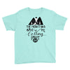 The Mountains, Are Callıng,  I Must Go Youth Tee