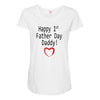 happy 1st father day Maternity Scoop Neck T-shirt