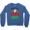 working on my santa body Crewneck Sweatshirt