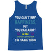 you can't buy happiness, but you can adopt a cat and that's pretty muc Tank Top