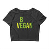 be vegan Crop Top