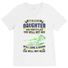 mess with my daughter and from a place V-Neck Tee