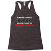 hides the blood stains Racerback Tank